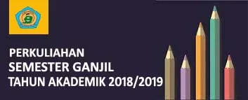 Perkuliahan Semester Ganjil T.A 2018/2019