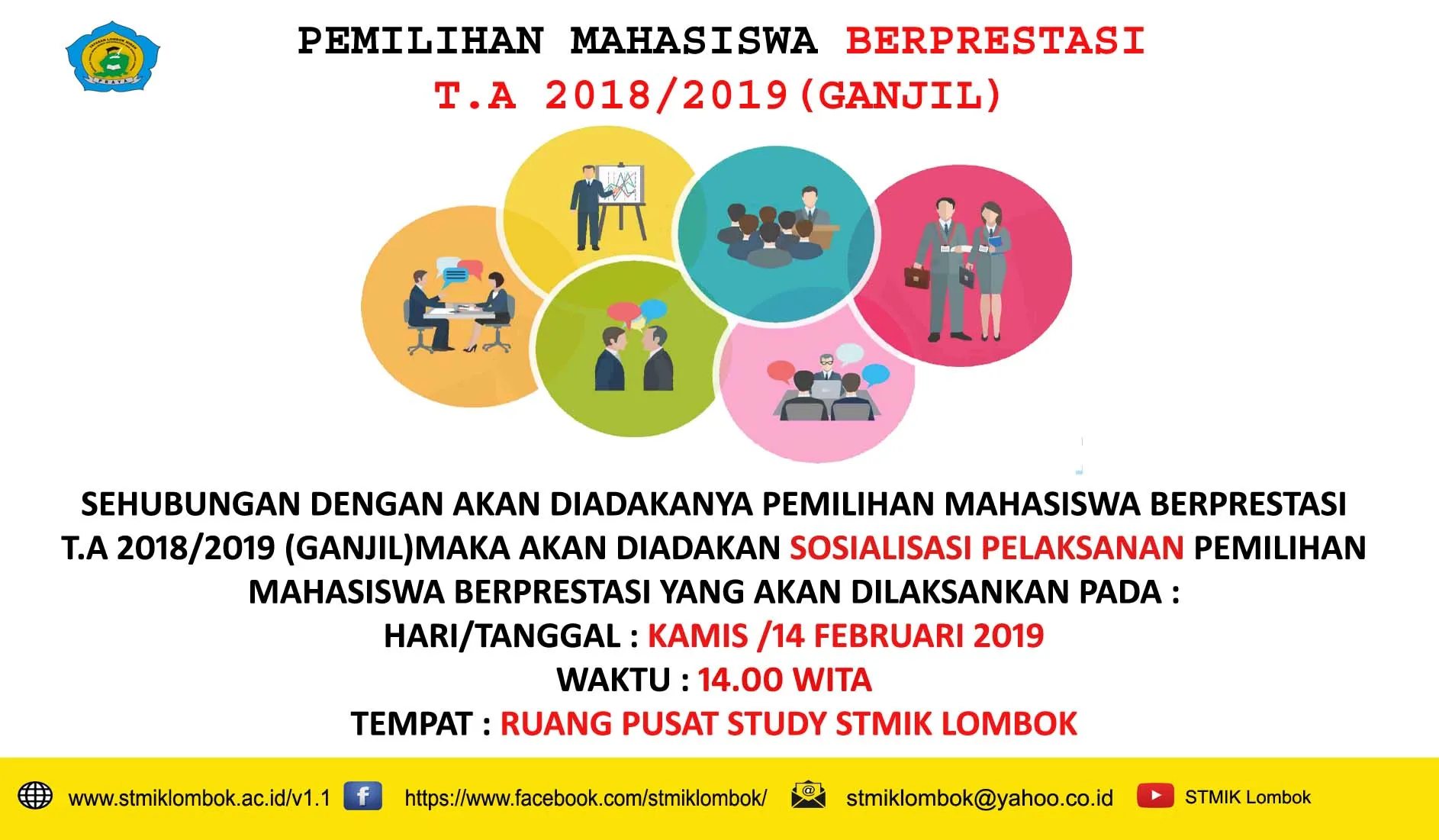 Sosialisasi Pemilihan Mahasiswa Berprestasi T.A 2018/2019