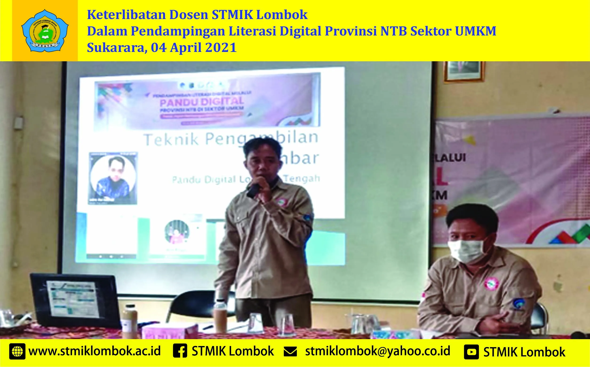 Keterlibatan Dosen STMIK Lombok Dalam Pendampingan Literasi Digital Provinsi NTB Sektor UMKM
