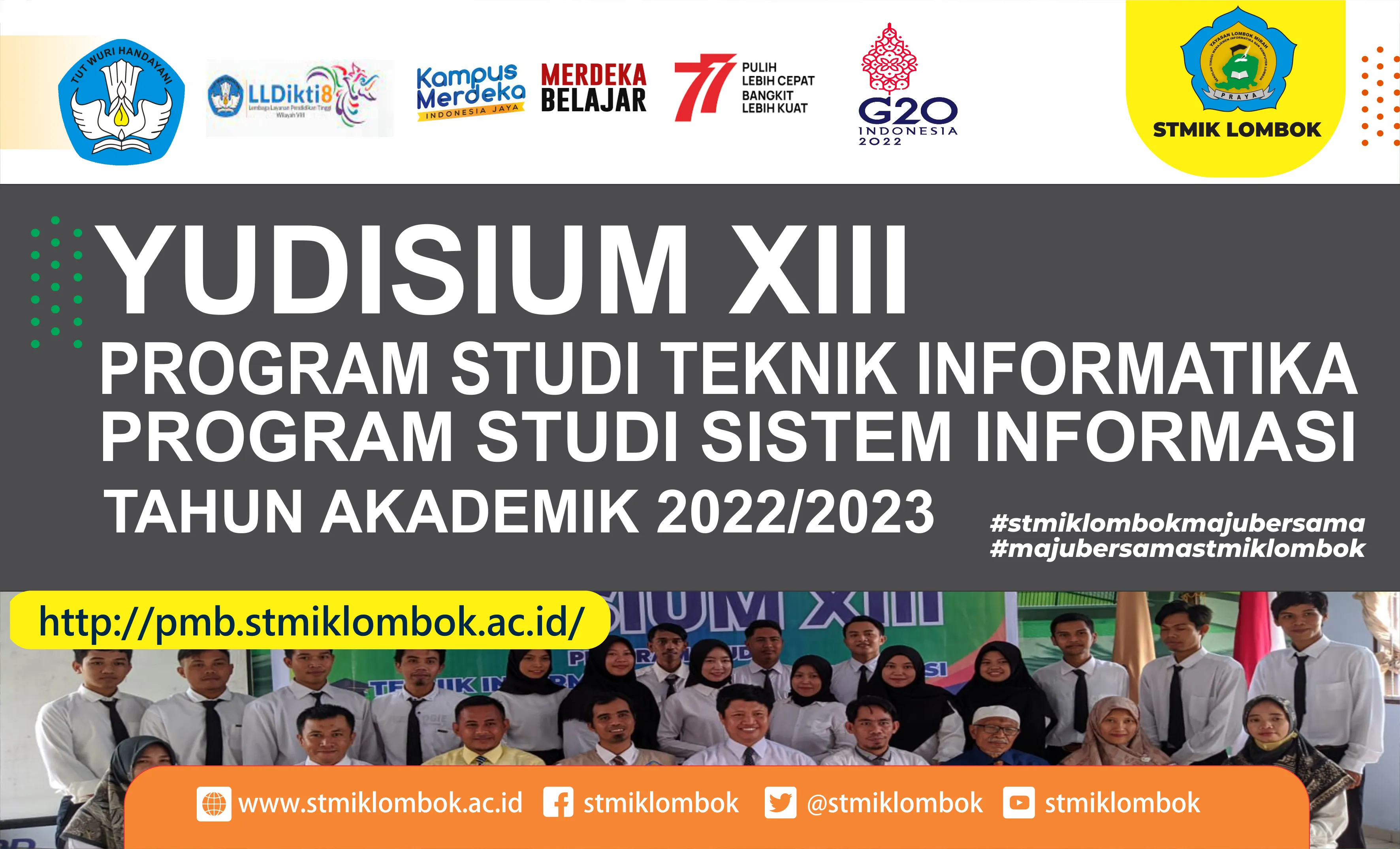 YUDISIUM XIII PROGRAM STUDI TEKNIK INFORMATIKA DAN PROGRAM STUDI SISTEM INFORMASI