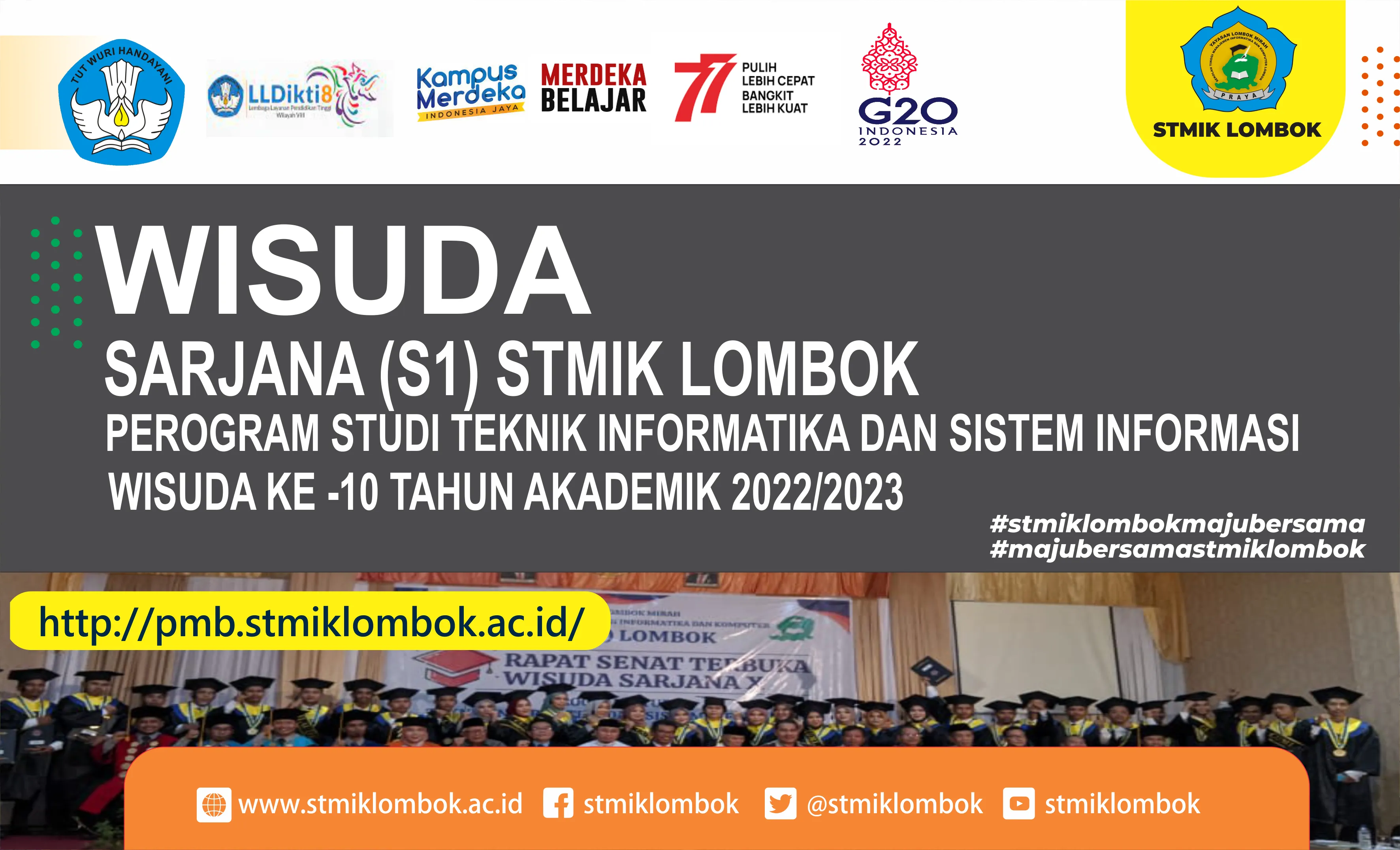 RAPAT SENAT TERBUKA WISUDA KE 10 STMIK LOMBOK PROGRAM STUDI TEKNIK INFORMATIKA DAN SISTEM INFORMASI
